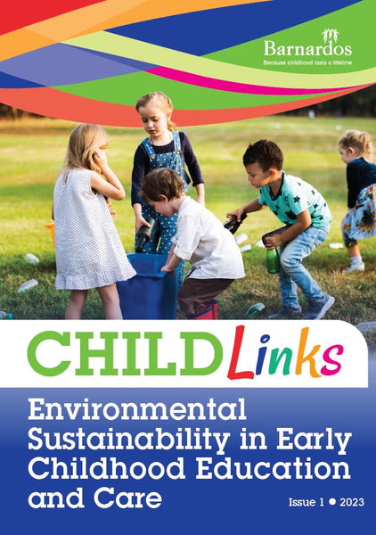 Ebook - ChildLinks - Environmental Sustainability in Early Childhood Education and Care (Issue 1, 2023)
