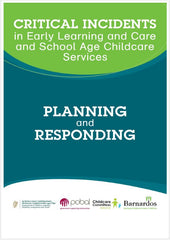 Ebook - Critical Incidents in Early Learning and Care and School Age Childcare Services: Planning and Responding