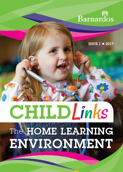 Ebook - ChildLinks (Issue 1, 2017) The Home Learning Environment