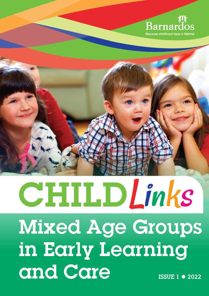 Ebook - ChildLinks - Mixed Age Groups in Early Learning and Care (Issue 1, 2022)