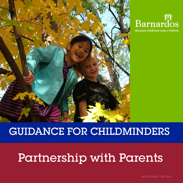 Guidance for Childminders: Partnership with Parents