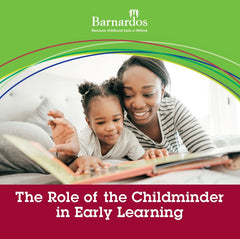 The Role of the Childminder in Early Learning