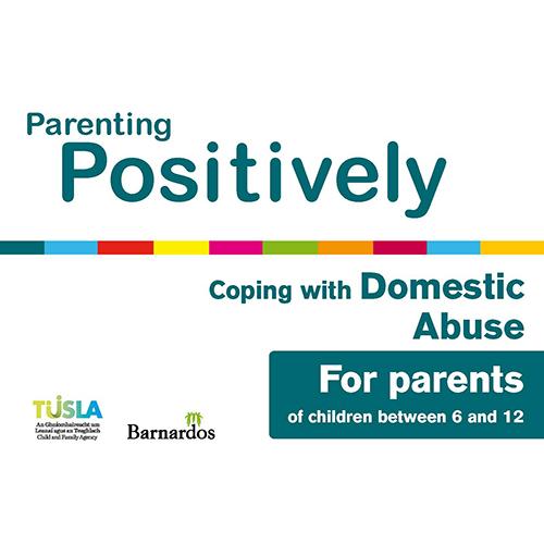 Ebook Parenting Positively - Coping with Domestic Abuse - for parents