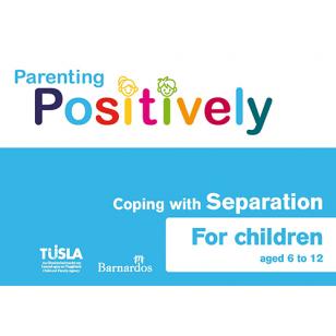 Ebook Parenting Positively - Coping with Separation - for children