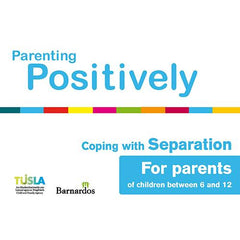 Ebook Parenting Positively - Coping with Separation - for parents