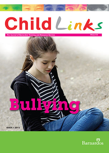 Ebook -  ChildLinks - Bullying (Issue 1, 2013)
