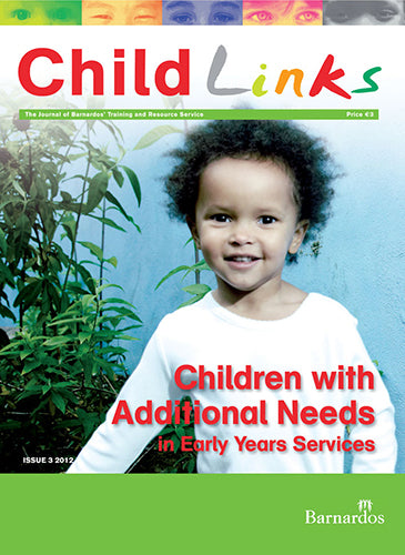 Ebook -  ChildLinks - Children with Additional Needs (Issue 3, 2012)