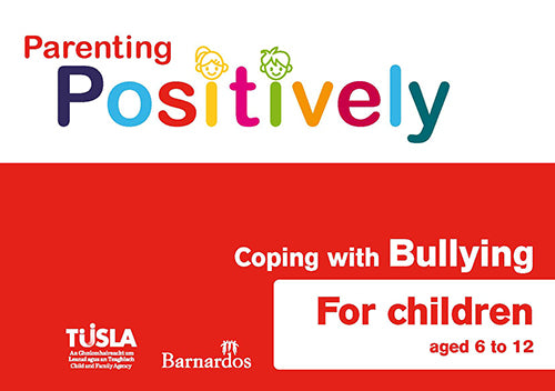 Ebook - Parenting Positively - Coping with Bullying - for children
