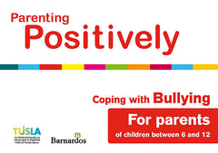 Ebook - Parenting Positively - Coping with Bullying - for parents