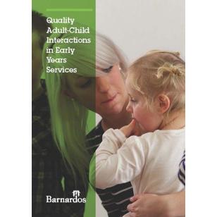 Quality Adult-Child Interactions in Early Years Services